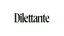 Black 'Dilettante' logo on a transparent background